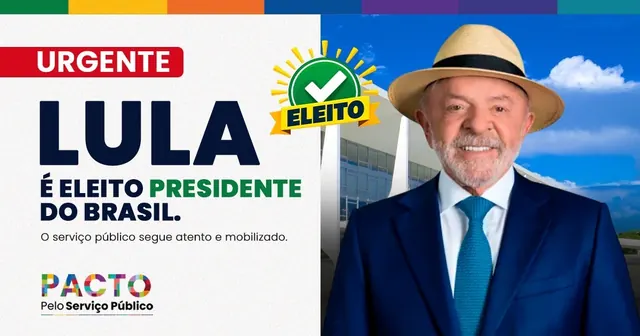 Arte do Pacto: Lula é eleito presidente do Brasil; o serviço público segue atento e mobilizado
